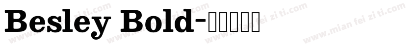 Besley Bold字体转换